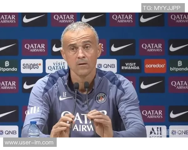 恩里克坚定支持舍瓦利耶:球从后卫双腿间飞过我们对他的表现充满信心