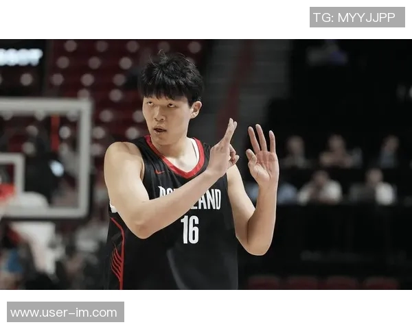 杨瀚森2025赛季精彩表现回顾季前赛单节14分首次首发得分超越周琦