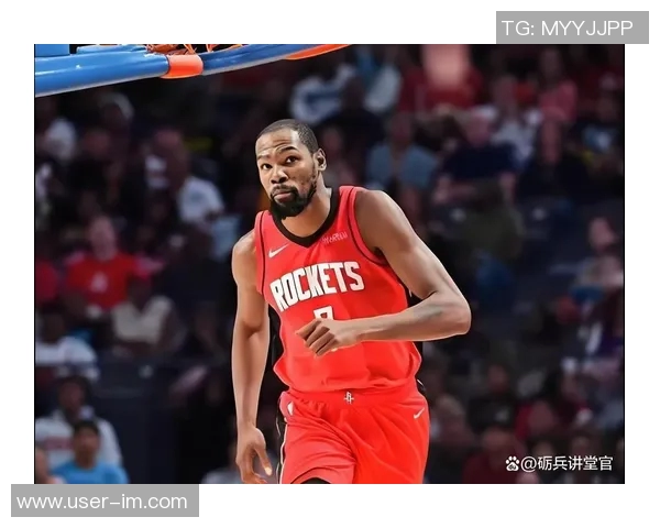 火箭第三阵容逆转险情KD高效表现助力球队逆袭成功